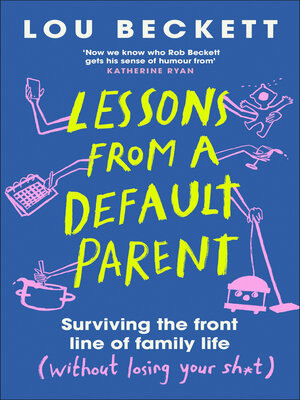 cover image of Lessons from a Default Parent